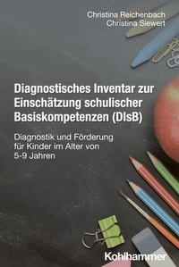 Abbildung von: Diagnostisches Inventar zur Einschätzung schulischer Basiskompetenzen (DIsB) - Kohlhammer