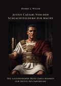 Bild: Julius Caesar:  Von den Schlachtfeldern zur Macht - tredition GmbH