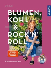 Abbildung von: Blumen, Kohl & Rock'n'Roll - Kosmos