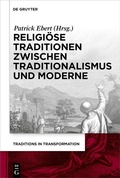 Cover: Religi&ouml;se Traditionen zwischen Traditionalismus und Moderne - De Gruyter