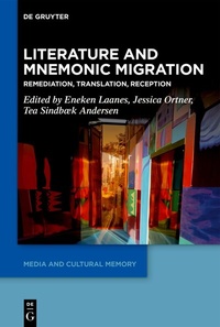 Abbildung von: Literature and Mnemonic Migration - De Gruyter