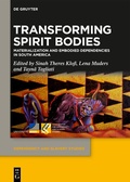 Abbildung von: Transforming Spirit Bodies - De Gruyter