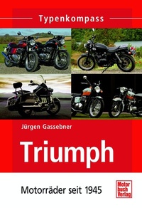 Abbildung von: Triumph - Motorbuch Verlag