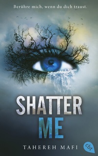 Enlarge image Cover: Shatter Me - cbt