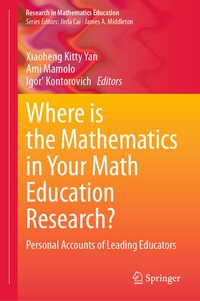Abbildung von: Where is the Mathematics in Your Math Education Research? - Springer