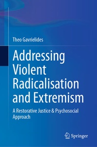 Enlarge image Cover: Addressing Violent Radicalisation and Extremism - Springer