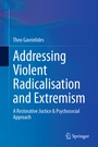 Cover: Addressing Violent Radicalisation and Extremism - Springer