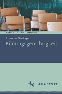 Abbildung von: Bildungsgerechtigkeit - J.B. Metzler