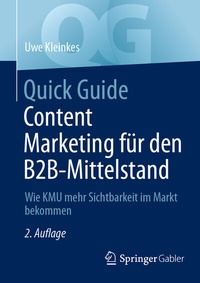 Abbildung von: Quick Guide Content Marketing für den B2B-Mittelstand - Springer Gabler