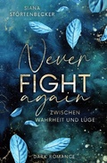 Cover: Never again Reihe / Never fight again - epubli