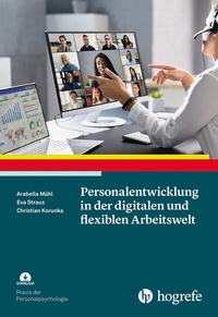Bild vergrößern Bild: Personalentwicklung in der digitalen und flexiblen Arbeitswelt - Hogrefe