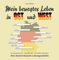 Cover: Mein bewegtes Leben in Ost und West - Nierentisch Records & Verlag