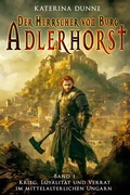 Bild: Der Herrscher von Burg Adlerhorst - Ek-2 Publishing