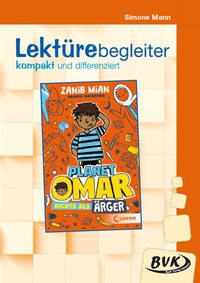 Abbildung von: Lektürebegleiter - kompakt und differenziert: Planet Omar - Nichts als Ärger - BVK Buch Verlag Kempen