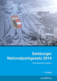 Abbildung von: Salzburger Nationalparkgesetz 2014 - Pro Libris Verlagsgesellschaft