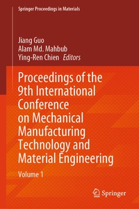 Enlarge image Cover: Proceedings of the 9th International Conference on Mechanical Manufacturing Technology and Material Engineering - Springer