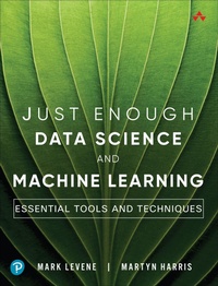Abbildung von: Just Enough Data Science and Machine Learning - Addison Wesley