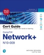 Cover: CompTIA Network+ N10-009 Cert Guide - Pearson It Certification