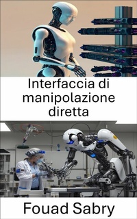Abbildung von: Interfaccia di manipolazione diretta - Un Miliardo Di Ben Informato [Italian]