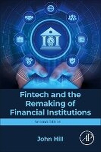 Enlarge image Cover: Fintech and the Remaking of Financial Institutions - Academic Press