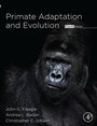 Cover: Primate Adaptation and Evolution - Academic Press