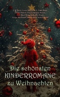 Cover: Die sch&ouml;nsten Kinderromane zu Weihnachten - e-artnow