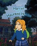 Cover: Harriet and the Haunted House - Tim Hunt