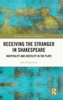 Cover: Receiving the Stranger in Shakespeare - Routledge