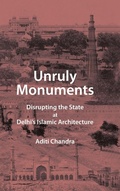 Cover: Unruly Monuments - Cambridge University Press