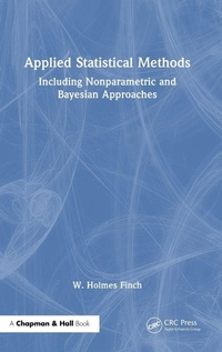 Enlarge image Cover: Applied Statistical Methods - Chapman & Hall/CRC