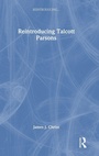 Cover: Reintroducing Talcott Parsons - Routledge