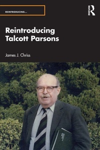 Enlarge image Cover: Reintroducing Talcott Parsons - Routledge