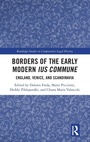 Cover: Borders of the Early Modern Ius Commune - Routledge