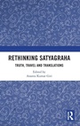 Cover: Rethinking Satyagraha - Routledge