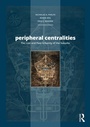 Cover: Peripheral Centralities - Routledge