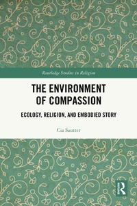 Abbildung von: The Environment of Compassion - Routledge