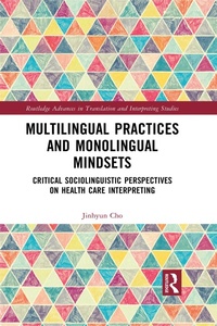 Abbildung von: Multilingual Practices and Monolingual Mindsets - Routledge