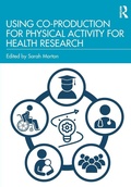 Cover: Using Co-Production for Physical Activity for Health Research - Routledge