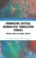 Cover: Humanising Critical Journalistic Translation Studies - Routledge