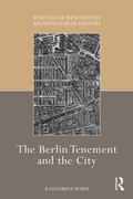 Cover: The Berlin Tenement and the City - Routledge