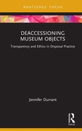 Cover: Deaccessioning Museum Objects - Routledge