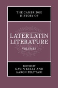 Cover: The Cambridge History of Later Latin Literature: Volume 1 - Cambridge University Press
