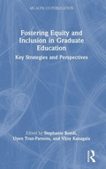 Cover: Fostering Equity and Inclusion in Graduate Education - Routledge
