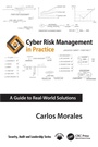 Cover: Cyber Risk Management in Practice - CRC Press