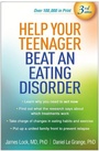 Cover: Help Your Teenager Beat an Eating Disorder, Third Edition - Guilford Press