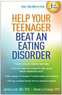 Cover: Help Your Teenager Beat an Eating Disorder, Third Edition - Guilford Press
