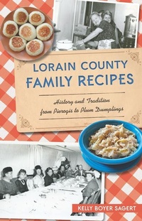 Abbildung von: Lorain County Family Recipes - History Press