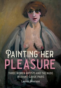 Abbildung von: Painting Her Pleasure - Manchester University Press