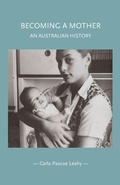 Cover: Becoming a Mother - Manchester University Press