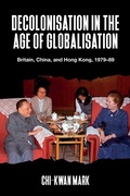 Cover: Decolonisation in the Age of Globalisation - Manchester University Press
